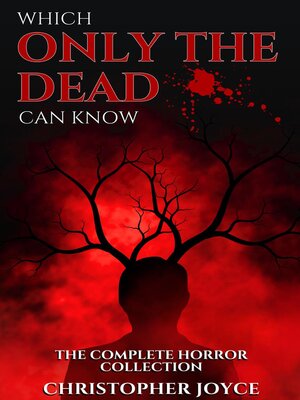 cover image of Which Only the Dead Can Know